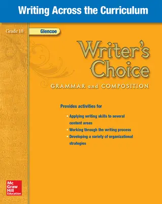 Writer's Choice, Grade 10, Writing Across the Curriculum