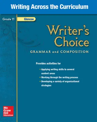 Writer's Choice, Grade 11, Writing Across the Curriculum