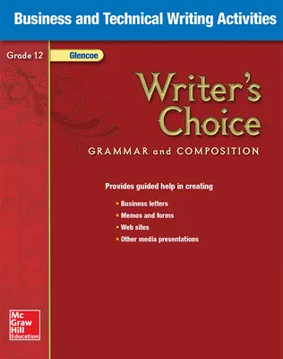 Writer's Choice, Grade 12, Business and Technical Writing Activities