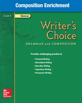 Writer's Choice, Grade 8, Composition Enrichment