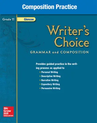 Writer's Choice, Grade 11, Composition Practice
