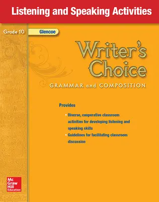 Writer's Choice, Grade 10, Listening and Speaking Activities