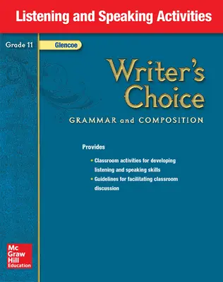 Writer's Choice, Grade 11, Listening and Speaking Activities