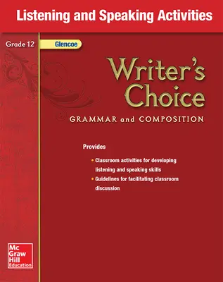 Writer's Choice, Grade 12, Listening and Speaking Activities