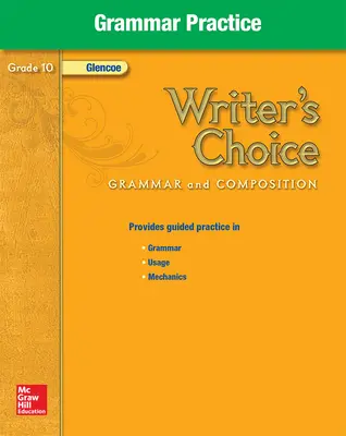 Writer's Choice, Grade 10, Grammar Practice