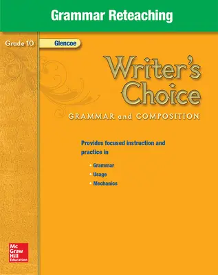 Writer's Choice, Grade 10, Grammar Reteaching