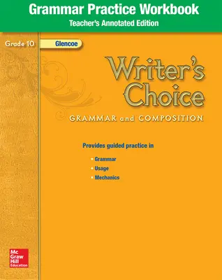 Writer's Choice, Grade 10, Grammar Practice Workbook TAE