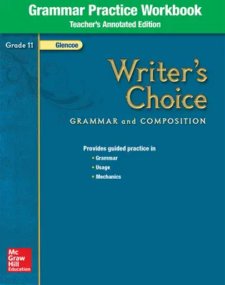Writer's Choice, Grade 11, Grammar Practice Workbook TAE