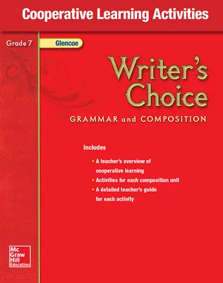 Writer's Choice, Grade 7, Cooperative Learning Activities