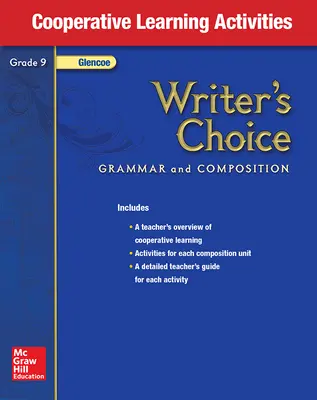 Writer's Choice, Grade 9, Cooperative Learning Activities