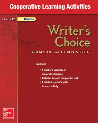 Writer's Choice, Grade 12, Cooperative Learning Activities