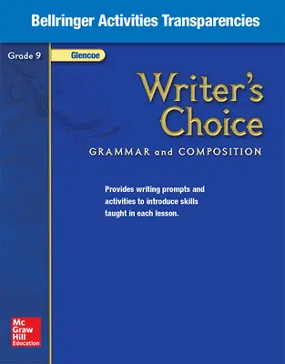 Writer's Choice, Grade 9, Bellringer Activities Transparencies