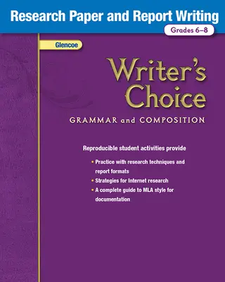Writer's Choice, Grades 6-8, Research Paper and Report Writing