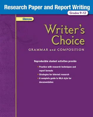 Writer's Choice, Grades 9-12, Research and Report Writing