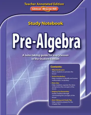 Pre-Algebra, Study Notebook Teacher Annotated Edition