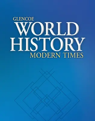 Glencoe World History: Modern Times, Spanish Summaries and Activities
