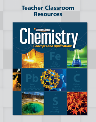 Chemistry: Concepts & Applications, Teacher Classroom Resource Package