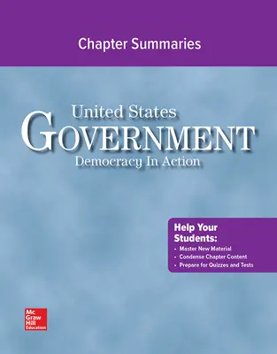 United States Government: Democracy in Action, Chapter Summaries
