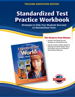 Exploring Our World, Standardized Test Practice Workbook Teacher Edition