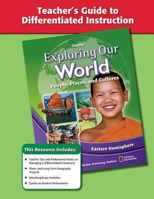 Exploring Our World: Western Hemisphere, Europe, and Russia, Teacher Guide to Differentiated Instruction