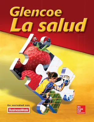Glencoe Health, La Salud, Student Edition