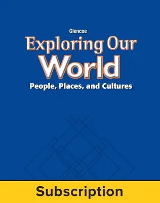 Exploring Our World, StudentWorks Plus Online, 6-Year Subscription