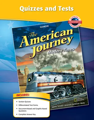 The American Journey: Modern Times, Quizzes and Tests