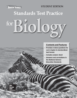 Glencoe Biology, Biology Standards Practice, Student Edition
