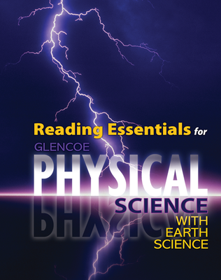 Physical Science with Earth Science, Reading Essentials
