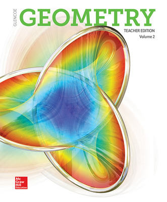 Geometry 2018, Teacher Edition, Volume 2
