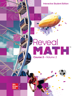 Reveal Math Course 2, Interactive Student Edition, Volume 2