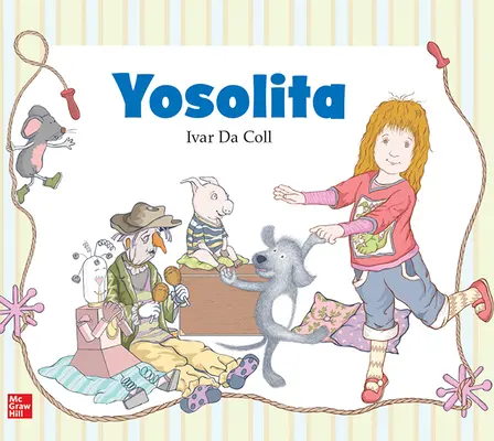 Maravillas Grade K Literature Big Book Unit 9 Week 1