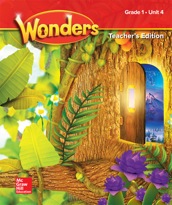 Wonders Grade 1 Teacher's Edition Unit 4