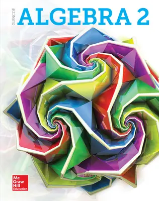 Glencoe Algebra 2 2018, Student Print Set (10 Hardcover Student Editions)