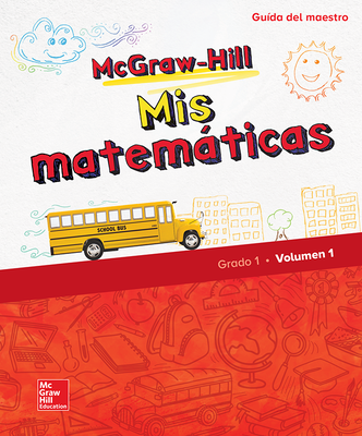 McGraw-Hill My Math, Grade 1, Spanish Teacher Edition, Volume 1