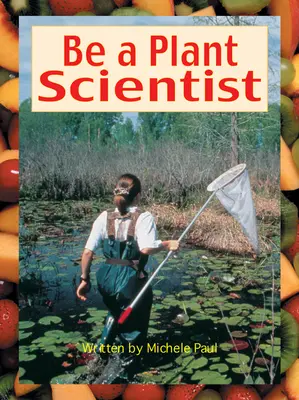 Take Two, Be a Plant Scientist, Level L, 6-pack