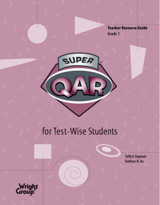 Super QAR for Test-Wise Students: Grade 1 Teacher Guide