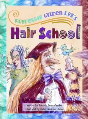 Take Two, Expansion (Level S - Fiction) Professor Gylden Lox's Hair School, 6-pack