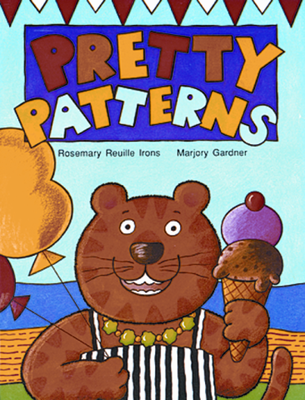 Growing with Math, Grade Pre-K, Math Literature: Pretty Patterns (Patterning), Big Book