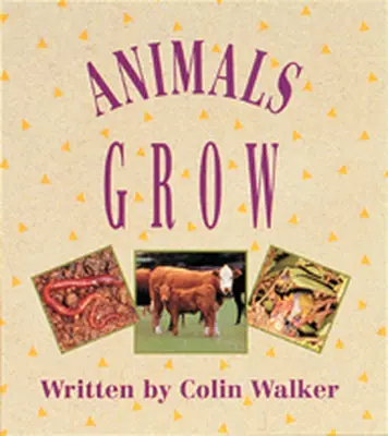 Wonder World, Animals Grow