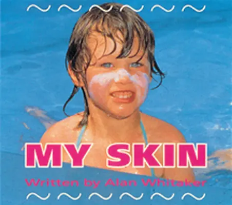 Wonder World, (Level E) My Skin 6-pack