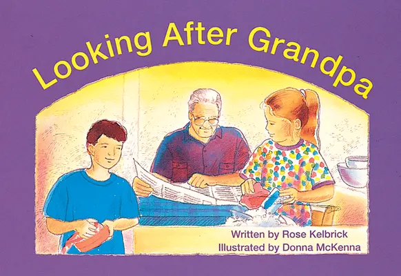 Foundations, (Level E) Looking After Grandpa