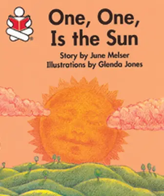 Story Box, (Level D) One, One, Is the Sun Big Book