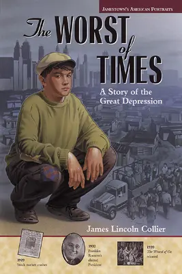 Jamestown's American Portraits  The Worst of Times Softcover