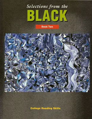 Selections from the Black: Book 2