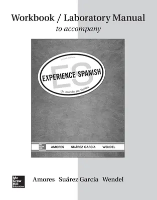 Workbook/Lab Manual for Experience Spanish