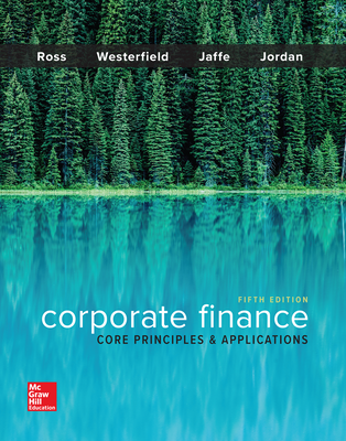 Corporate Finance: Core Principles and Applications 5/e