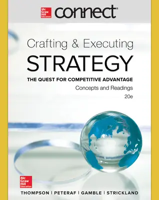 Connect 1 Semester Online Access for Crafting & Executing Strategy: Concepts and Readings