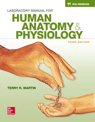 Loose Leaf Version of Laboratory Manual for Human A&P: Fetal Pig Version