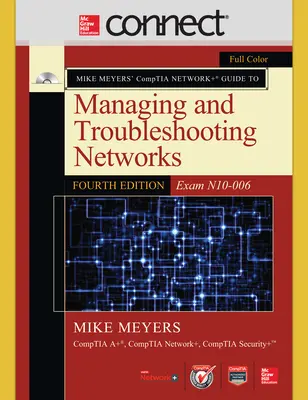 Connect Online Access for Mike Meyers CompTIA Network+ Guide to Managing and Troubleshooting Networks